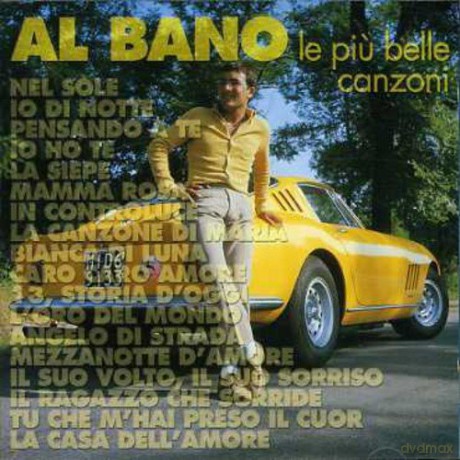 Albano Carrisi: Le Canzoni Piu' Belle [CD]