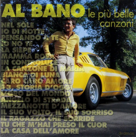 Albano Carrisi: Le Canzoni Piu' Belle [CD]
