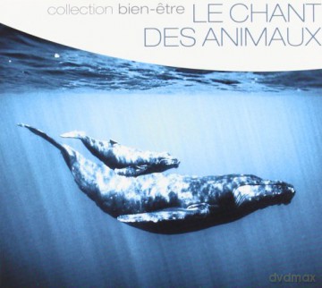 Le Chant Des Animaux [CD]