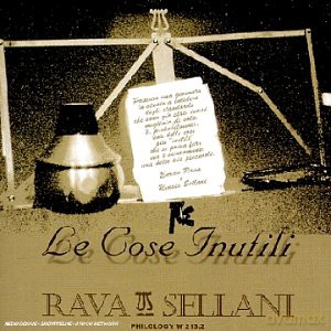 Rara Sellani: Le Cose Inutili [CD]