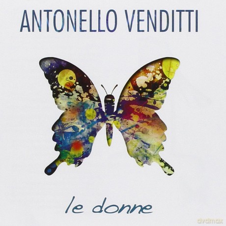 Antonello Venditti: Le Donne [2CD]