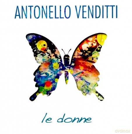 Antonello Venditti: Le Donne [2CD]