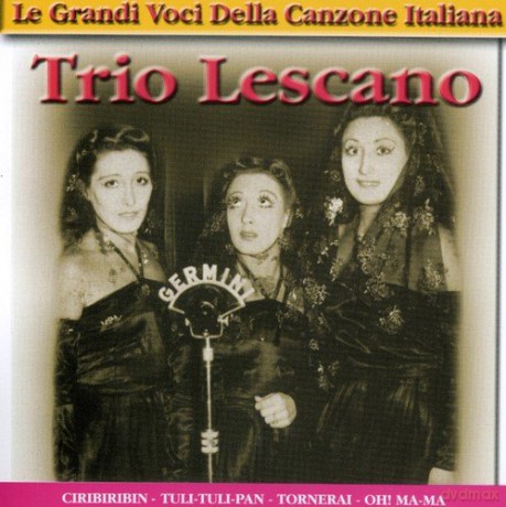 Trio Lescano: Le Grandi Voci Della Canzone [CD]
