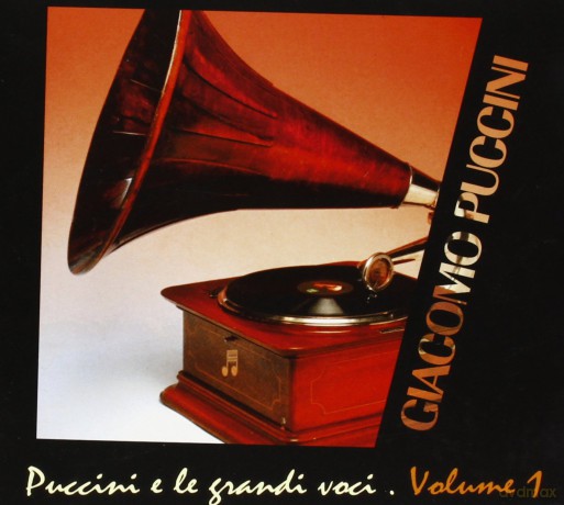 Giacomo Puccini: Le Grandi Voci Vol. 1 [CD]