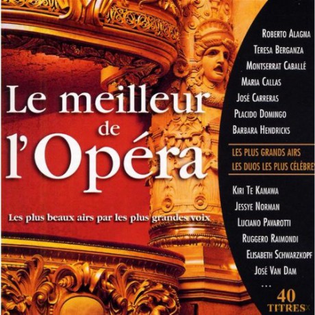 Le Meilleur De l'opera - Callas, Alagna [CD]