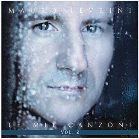 Mauro Levrini: Le Mie Canzioni Vol. 2 [CD]