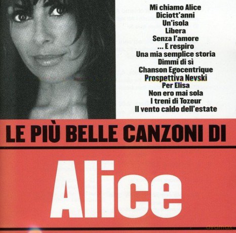 Alice: Le Piu Belle Canzoni Di Alice [CD]