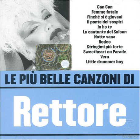 Donatella Rettore: Le Piu' Belle Canzoni Di D [CD]