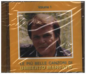 Umberto Marcato: Le Piu' Belle Canzoni Vol 1 [CD]