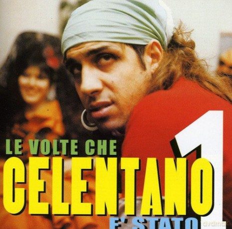 Adriano Celentano: Le Volte Che Celentano E Stato [CD]