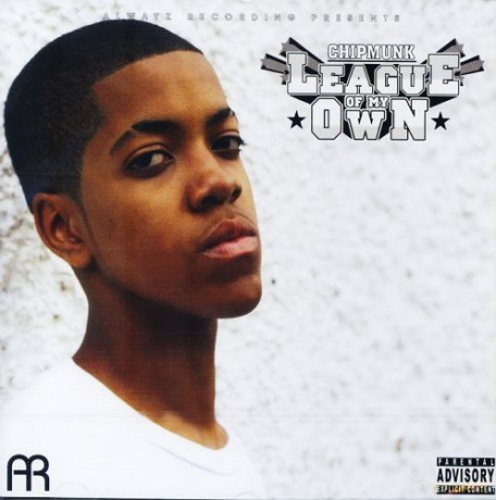 Chipmunk: League of My Own [CD]