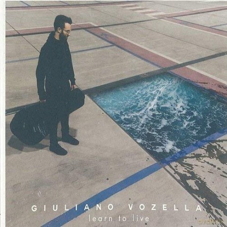 Giuliano Vozella: Learn To Live [CD]