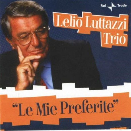 Lelio Luttazzi: Lelio Luttazzi Le Mie Prefer [CD]