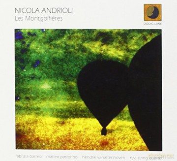 Nicola Andrioli: Les Montgolfieres [CD]