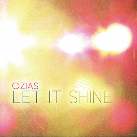 Ozias: Let It Shine Ep [CD]