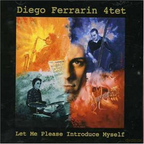 Ferrarin Diego Quartet: Let Me Introduce Myself [CD]