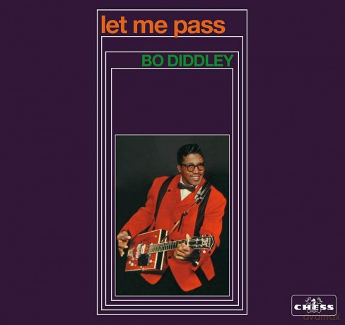 Bo Diddley: Let Me Pass [CD]