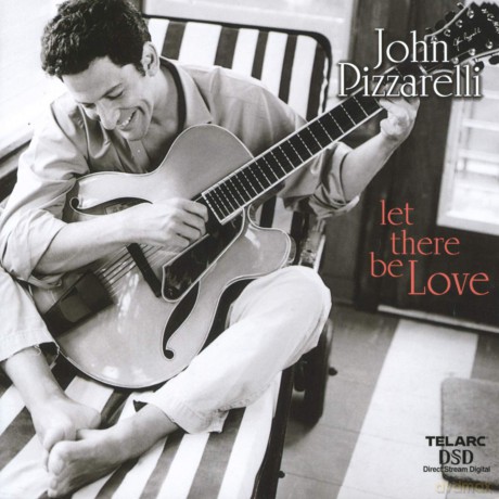 John Pizzarelli: Let There Be Love [CD]