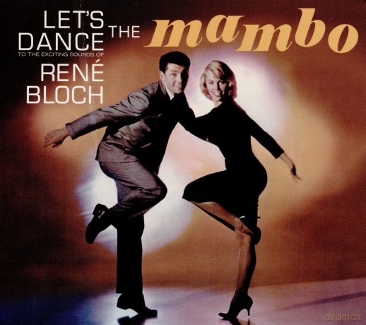 Rene Bloch: Let's Dance The Mambo [CD]