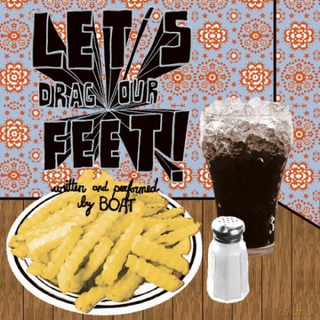 Boat: Let's Drag Our Feet! [CD]