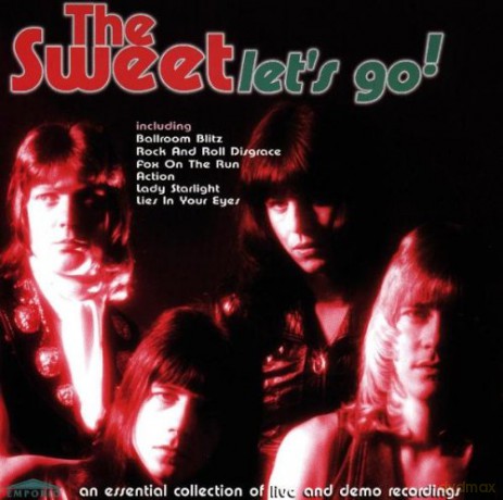 Sweet: Let's Go: An Essential Collection Of Live And Demo Recordings [CD]