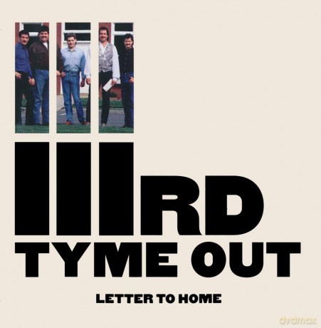 Iiird Tyme Out: Letter To Home [CD]