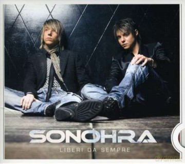 Sonohra: Liberi Da Sempre [CD]