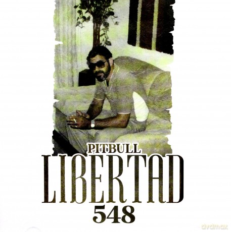 Pitbull: Libertad 548 [CD]