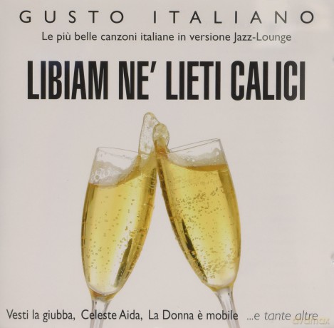 Libiam Ne' Lieti Calici [CD]