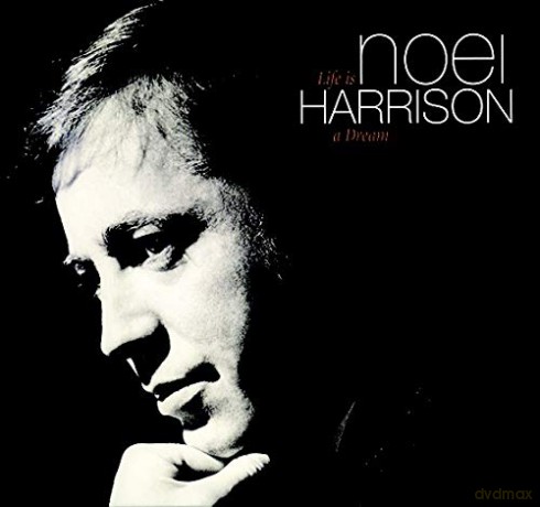 Noel Harrison: Life Is A Dream (26 Tracks) (2018 Reissue) [CD]