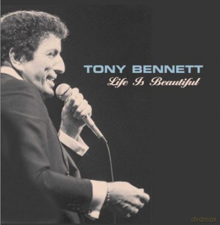 Tony Bennett: Life Is Beautiful [CD]