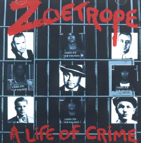 Zoetrope: Life Of Crime [CD]