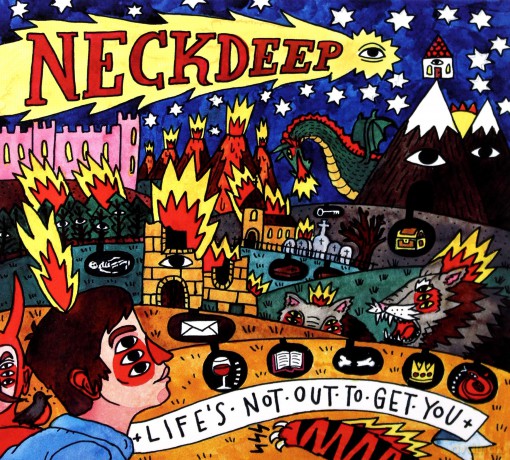 Neck Deep: Life's Not Out to Get You [CD]