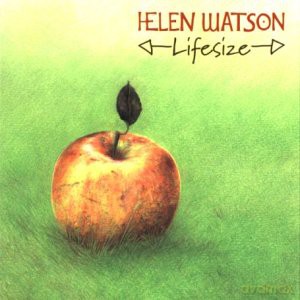 Helen Watson: Lifesize [CD]