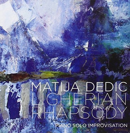 Matija Dedic: Ligherian Rhapsody [CD]