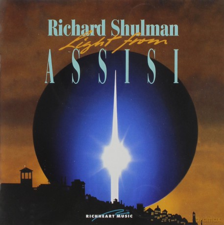 Richard Shulman: Light From Assisi [CD]