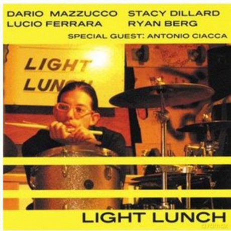 Dario Mazzucco Quartet: Light Lunch [CD]