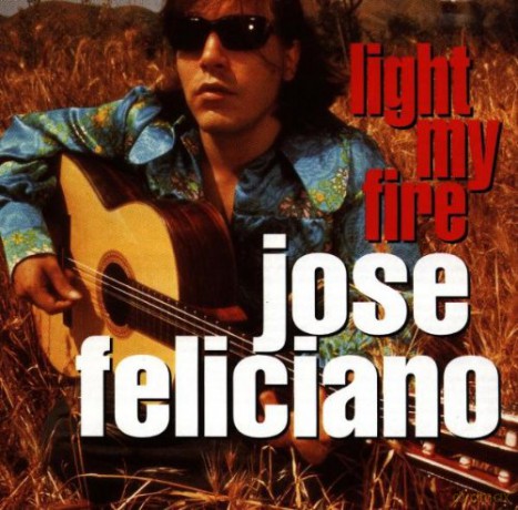 Jose Feliciano: Light My Fire [CD]