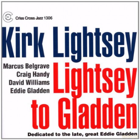 Kirk Lightsey: Lightsey To Gladden [CD]