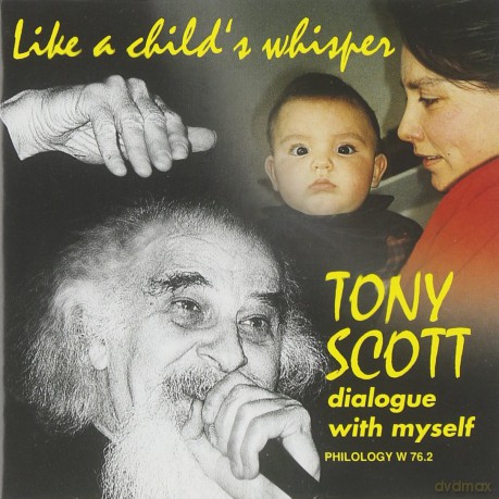 Tony Scott: Like A Child's Whisper [CD]