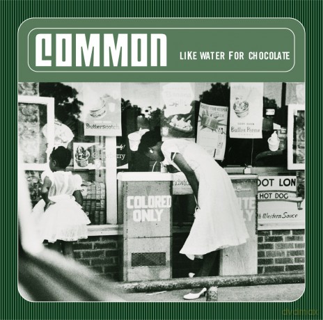 Common: Like Water for Chocolate [CD]