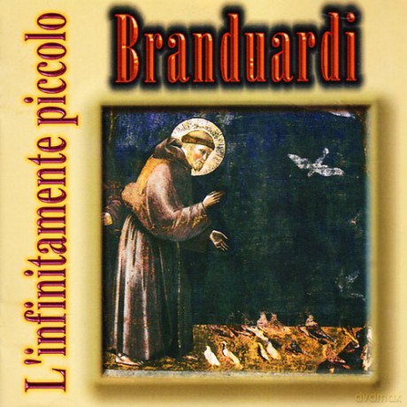 Angelo Branduardi: l'infinitamente Piccolo [CD]