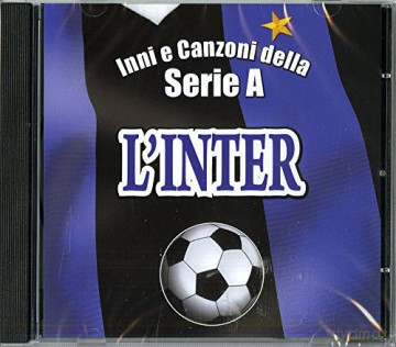 Vari-l'inter Inni E Canzoni Della Serie A: L'Inter Inni E Canzoni Della Serie A [CD]