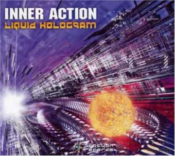 Inner Action: Liquid Hologram [CD]