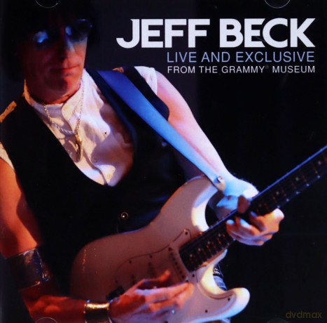 Jeff Beck: Live & Exclusive From the Grammy Museum [CD]