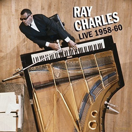 Ray Charles: Live 1958-60 + 7 Bonus Tracks [2CD]