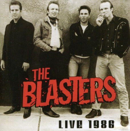 The Blasters: Live 1986 [CD]