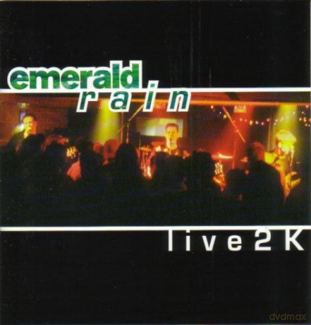 Emerald Rain: Live 2k [CD]