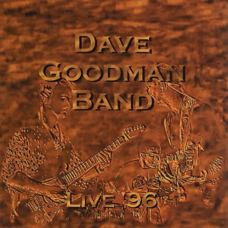 Dave Goodman Band: Live '96 [CD]