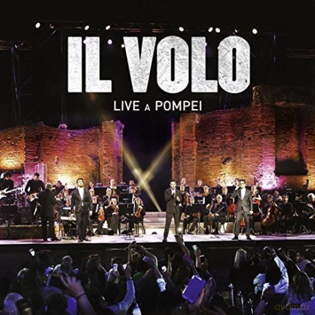 Il Volo: Live a Pompei [2CD]